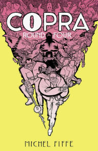 Title: Copra Round Four, Author: Michel Fiffe