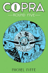 Title: Copra Round Five, Author: Michel Fiffe