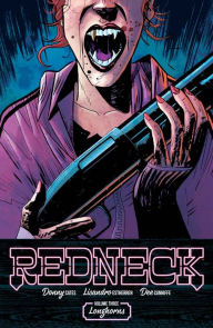 Title: Redneck, Vol. 3: : Longhorns, Author: Donny Cates