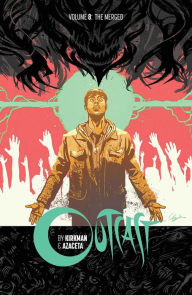 Free download ebooks for pda Outcast by Kirkman & Azaceta Volume 8 9781534316041