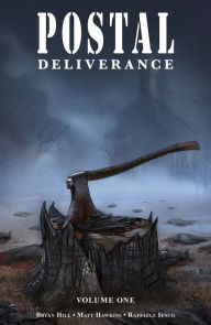 Title: Postal: Deliverance Vol. 1, Author: Bryan Hill