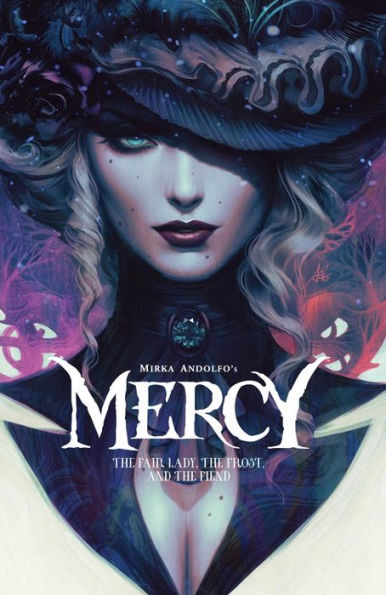 Mirka Andolfo's Mercy: The Fair Lady, Frost, and Fiend