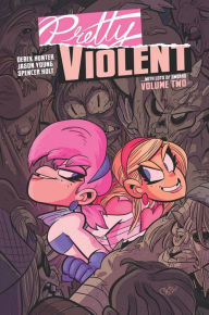 Title: Pretty Violent, Volume 2, Author: Derek Hunter