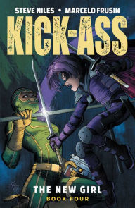 Title: Kick-Ass: The New Girl Volume 4, Author: Steve Niles