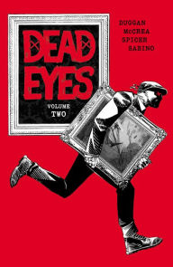 Title: Dead Eyes Volume 2, Author: Gerry Duggan