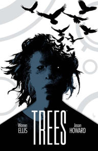 Title: Trees Vol. 3, Author: Warren Ellis