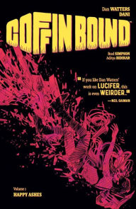 Title: Coffin Bound Vol. 1: Happy Ashes, Author: Dan Watters