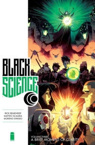 Title: Black Science Premiere Edition, Volume 3: A Brief Moment of Clarity, Author: Rick Remender