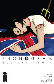 Title: Phonogram Volume 1: Rue Britannia, Author: Kieron Gillen