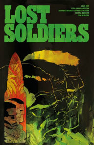 Title: Lost Soldiers, Author: Ales Kot