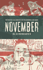 Title: November, Volume IV, Author: Matt Fraction
