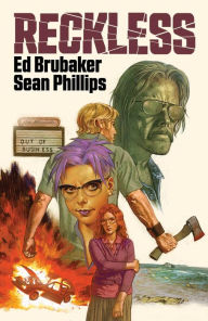 Title: Reckless (Reckless Series #1), Author: Ed Brubaker