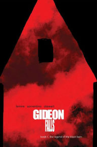 Title: Gideon Falls Deluxe Edition, Book One, Author: Jeff Lemire