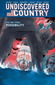 Title: Undiscovered Country, Volume 3: Possibility, Author: Scott Snyder