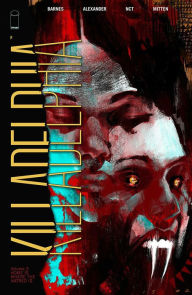 Title: Killadelphia, Volume 3: Home is Where the Hatred Is, Author: Rodney Barnes