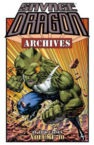 Title: Savage Dragon Archives Vol. 10, Author: Erik Larsen