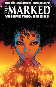 Title: The Marked Vol. 2: Origins, Author: David Hine