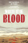 Write It In Blood OGN