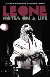 Title: Leone: Notes on a Life, Author: Carmine Di Giandomenico