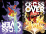 Crossover, Volume 1: Kids Love Chains (B&N Exclusive Edition)