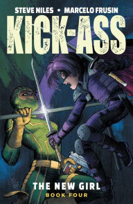 Title: Kick-Ass: The New Girl, Volume 4, Author: Steve Niles