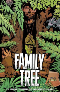 Title: Family Tree Vol. 3: Forest, Author: Jeff Lemire