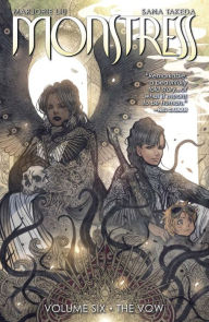 Title: Monstress, Volume 6: The Vow, Author: Marjorie Liu