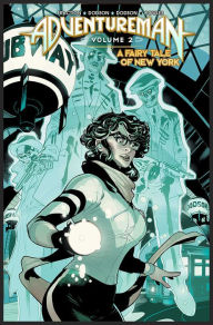 Title: Adventureman Volume 2: A Fairy Tale of New York, Author: Matt Fraction