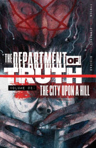 Title: The Department of Truth, Vol. 2: The City Upon a Hill, Author: James Tynion IV