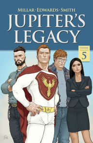 Title: Jupiter's Legacy Vol. 5, Author: Mark Millar