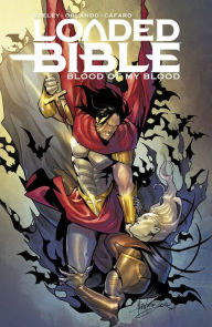 Title: Loaded Bible Volume 2: Blood of My Blood, Author: Steve Orlando