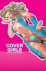 Title: Cover Girls Volume 1, Author: Guillem March