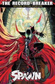 Title: Spawn: The Record-Breaker, Author: Todd McFarlane