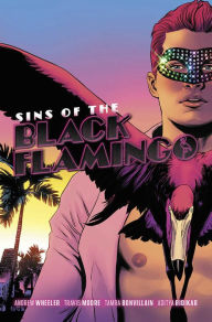 French audio books download free Sins of the Black Flamingo 9781534324725 by Andrew Wheeler, Travis Moore, Tamra Bonvillain