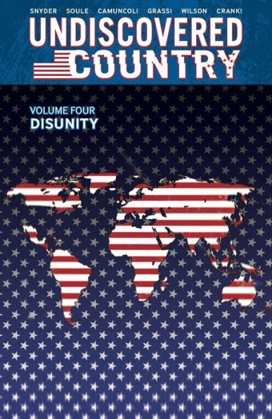 Undiscovered Country Volume 4: Disunity