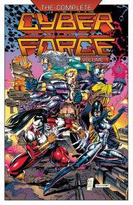 Title: The Complete Cyberforce Vol. 1, Author: Marc Silvestri