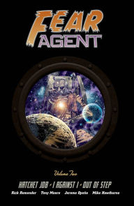 Free mp3 download audio books Fear Agent Deluxe Volume 2 by Rick Remender, Tony Moore, Jerome Opena, Mike Hawthorne 9781534326613 DJVU MOBI FB2 (English literature)