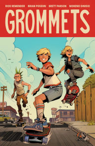 Title: Grommets Vol. 1, Author: Rick Remender