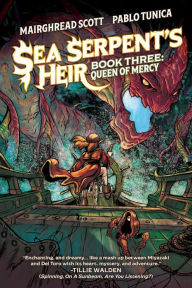 Title: Sea Serpent's Heir Book Three: Queen of Mercy, Author: Mairghread Scott