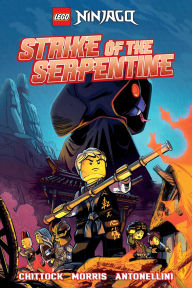 Title: LEGO Ninjago: Strike of the Serpentine (Graphic Novel), Author: Cameron Chittock