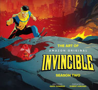 Title: The Art of Invincible Season Two, Author: Marc Sumerak