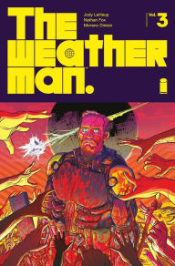 Scribd download free books The Weatherman Volume 3 9781534354982 by Jody LeHeup, Nathan Fox  (English literature)