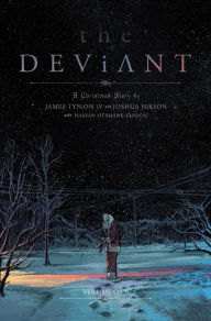 Title: The Deviant Vol. 1, Author: James Tynion IV