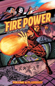 Title: Fire Power By Kirkman & Samnee Vol. 6, Author: Robert Kirkman