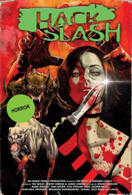 Title: Hack/Slash Deluxe Vol. 4, Author: Tim Seeley