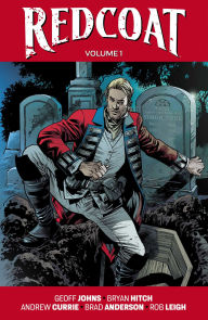 Title: Redcoat Volume 1: Einstein & The Immortal, Author: Geoff Johns