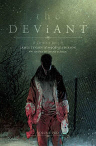 Free download ebooks pdf for android The Deviant Vol. 2 9781534374270 by James Tynion IV, Joshua Hixson
