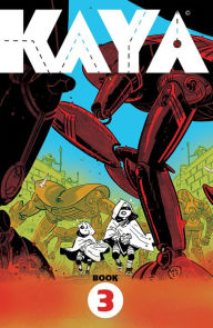 Online books download pdf Kaya Book 3 English version by Wes Craig