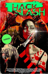 Title: Hack/Slash Deluxe Hardcover Volume 4, Author: Tim Seeley