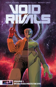 Ebook for pc download free Void Rivals, Volume 1: More Than Meets the Eye English version